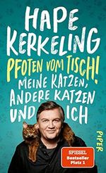 Pfoten vom Tisch!: Meine Katzen, andere Katzen und ich Cover des Buches Pfoten vom Tisch!: Meine Katzen, andere Katzen und ich (ISBN: B092LX5DFQ)