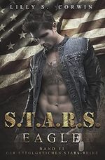 Eagle (S.T.A.R.S. 11) Cover des Buches Eagle (S.T.A.R.S. 11) (ISBN: B092R1JZM5)