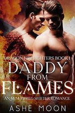 Daddy From Flames: An M/M Mpreg Shifter Romance (Dragon Firefighters Book 1) (English Edition) Cover des Buches Daddy From Flames: An M/M Mpreg Shifter Romance (Dragon Firefighters Book 1) (English Edition) (ISBN: B093SWGHTK)