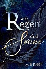 Wie Regen und Sonne Cover des Buches Wie Regen und Sonne (ISBN: B093Y2LHVV)