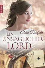 Ein unsäglicher Lord Cover des Buches Ein unsäglicher Lord (ISBN: B0943MV4NC)