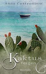 Kaktusfeigen Cover des Buches Kaktusfeigen (ISBN: B09474S2K9)