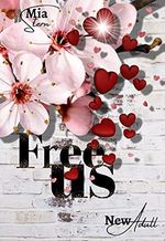 Free us: College-Liebesroman (Free - Reihe 1) Cover des Buches Free us: College-Liebesroman (Free - Reihe 1) (ISBN: B094C536Z8)