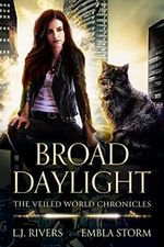Broad Daylight (The Veiled World Chronicles Book 1) (English Edition) Cover des Buches Broad Daylight (The Veiled World Chronicles Book 1) (English Edition) (ISBN: B094SB6HM7)