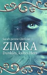 Zimra: Dunkles, kaltes Herz Cover des Buches Zimra: Dunkles, kaltes Herz (ISBN: B094WC3FW1)