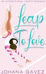 Leap to Love (International Sports Romance) (English Edition) Cover des Buches Leap to Love (International Sports Romance) (English Edition) (ISBN: B0952CS9K6)