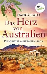 Das Herz von Australien: Die große Australien-Saga Cover des Buches Das Herz von Australien: Die große Australien-Saga (ISBN: B096FJ9QWH)