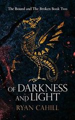 Of Darkness and Light (The Bound and The Broken Book 2) (English Edition) Cover des Buches Of Darkness and Light (The Bound and The Broken Book 2) (English Edition) (ISBN: B096L8T4JB)