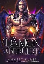 Vom Dämon berührt: Ein dunkler Dämonen Liebesroman (Fluch der Hexe 1) Cover des Buches Vom Dämon berührt: Ein dunkler Dämonen Liebesroman (Fluch der Hexe 1) (ISBN: B096ST8MJT)