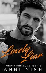 Lovely Liar: "New York Love"-Serie Cover des Buches Lovely Liar: "New York Love"-Serie (ISBN: B097Q8288L)