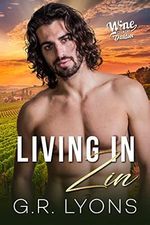 Living in Zin: A Gay Daddy Romance (Wine Country Daddies Book 1) (English Edition) Cover des Buches Living in Zin: A Gay Daddy Romance (Wine Country Daddies Book 1) (English Edition) (ISBN: B0981GZV9L)