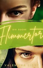 Flimmertor: Die Suche Cover des Buches Flimmertor: Die Suche (ISBN: B0985P3F42)