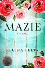Mazie: A Heartwarming Fiction Story of Faith and Healing (English Edition) Cover des Buches Mazie: A Heartwarming Fiction Story of Faith and Healing (English Edition) (ISBN: B0986K97TB)