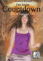 Der letzte Countdown - in 30 Tagen Apokalypse - Teil 1&2: Jugendbuch Weltuntergang Cover des Buches Der letzte Countdown - in 30 Tagen Apokalypse - Teil 1&2: Jugendbuch Weltuntergang (ISBN: B098BQ95BY)