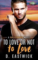 To Love or Not to Love...: An Mpreg Paranormal Romance (Valleywood Series Book #1) (English Edition) Cover des Buches To Love or Not to Love...: An Mpreg Paranormal Romance (Valleywood Series Book #1) (English Edition) (ISBN: B098PG48DF)