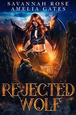 Rejected Wolf: Fantasy Liebesroman (Vermächtnis der Engel 1) Cover des Buches Rejected Wolf: Fantasy Liebesroman (Vermächtnis der Engel 1) (ISBN: B098ZGZ9C9)