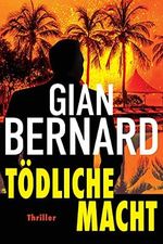 Tödliche Macht: Thriller (Robert Forster 2) (Robert-Forster-Reihe) Cover des Buches Tödliche Macht: Thriller (Robert Forster 2) (Robert-Forster-Reihe) (ISBN: B0992QKXDV)