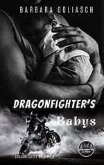 Dragonfighter’s Babys: Dragonfighter MC Serie 5 (Dragonfighter Series) Cover des Buches Dragonfighter’s Babys: Dragonfighter MC Serie 5 (Dragonfighter Series) (ISBN: B0994QB9B8)