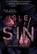 Ins Licht gerettet: Isle of Sin (Liebesroman) Cover des Buches Ins Licht gerettet: Isle of Sin (Liebesroman) (ISBN: B099NV3DPW)