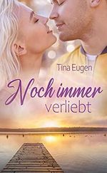 Noch immer verliebt Cover des Buches Noch immer verliebt (ISBN: B09B3CSSCK)