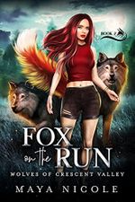 Fox on the Run: A Paranormal Shifter Romance (Wolves of Crescent Valley Book 2) (Wolves of Crescent Valley Duet) (English Edition) Cover des Buches Fox on the Run: A Paranormal Shifter Romance (Wolves of Crescent Valley Book 2) (Wolves of Crescent Valley Duet) (English Edition) (ISBN: B09B4V288N)