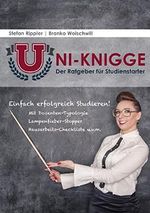 Uni-Knigge: Einfach erfolgreich studieren. Cover des Buches Uni-Knigge: Einfach erfolgreich studieren. (ISBN: B09BH4FRSM)