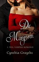Die Margyren: 1. Teil: Vampire Romance Cover des Buches Die Margyren: 1. Teil: Vampire Romance (ISBN: B09BLDP8CJ)