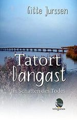 Tatort Dangast: Im Schatten des Todes Cover des Buches Tatort Dangast: Im Schatten des Todes (ISBN: B09BZDWQT2)
