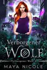 Verborgener Wolf: (Verborgener Wolf 1) Cover des Buches Verborgener Wolf: (Verborgener Wolf 1) (ISBN: B09D8KGQWR)