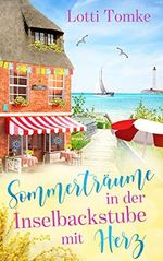 Sommerträume in der Inselbackstube mit Herz (Timmeritz 3) Cover des Buches Sommerträume in der Inselbackstube mit Herz (Timmeritz 3) (ISBN: B09DQSH7Q5)