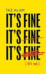 It’s Fine, It’s Fine, It’s Fine: It’s Not (English Edition) Cover des Buches It’s Fine, It’s Fine, It’s Fine: It’s Not (English Edition) (ISBN: B09DTR7ZWP)