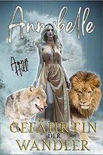 Annabelle - Gefährtin der Wandler Cover des Buches Annabelle - Gefährtin der Wandler (ISBN: B09DZ5W17Z)