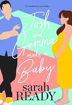 Josh and Gemma Make a Baby (English Edition) Cover des Buches Josh and Gemma Make a Baby (English Edition) (ISBN: B09F4XK6VS)