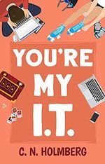 You're My IT: Nerds of Happy Valley Book 1 (English Edition) Cover des Buches You're My IT: Nerds of Happy Valley Book 1 (English Edition) (ISBN: B09F5VN4XS)