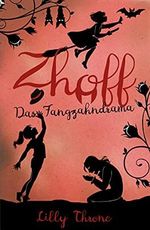 ZHOFF: Das Fangzahndrama Cover des Buches ZHOFF: Das Fangzahndrama (ISBN: B09F9VHMWC)