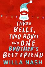 Three Bells, Two Bows and One Brother's Best Friend (Holiday Brothers 2) Cover des Buches Three Bells, Two Bows and One Brother's Best Friend (Holiday Brothers 2) (ISBN: B09FS23XGB)
