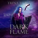 Dark Flame: Dragonwolf Series, Book 1 Cover des Buches Dark Flame: Dragonwolf Series, Book 1 (ISBN: B09FYKQGCZ)