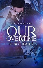 Our Overtime: Ice League Book 1 (The Ice League Series) (English Edition) Cover des Buches Our Overtime: Ice League Book 1 (The Ice League Series) (English Edition) (ISBN: B09GGB31BQ)