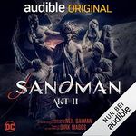 The Sandman: Akt II Cover des Buches The Sandman: Akt II (ISBN: B09GK9HJ1X)