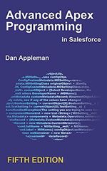 Advanced Apex Programming in Salesforce (English Edition) Cover des Buches Advanced Apex Programming in Salesforce (English Edition) (ISBN: B09GL8ZKZS)