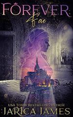 Forever Fae: A Why Choose Fantasy Romance (Fractured Fae Book 4) (English Edition) Cover des Buches Forever Fae: A Why Choose Fantasy Romance (Fractured Fae Book 4) (English Edition) (ISBN: B09GR7XLP6)