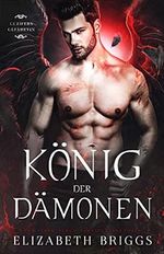 König der Dämonen (Luzifers Gefährtin 1) Cover des Buches König der Dämonen (Luzifers Gefährtin 1) (ISBN: B09GRHW1ZD)