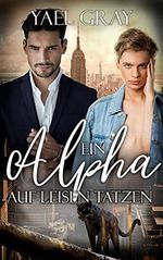 Ein Alpha auf leisen Tatzen Cover des Buches Ein Alpha auf leisen Tatzen (ISBN: B09H2VH7GG)