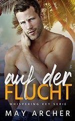 Auf der Flucht (Whispering Key Serie 2) Cover des Buches Auf der Flucht (Whispering Key Serie 2) (ISBN: B09H7Q43TV)