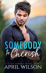 Somebody to Cherish: An Age Gap Protector Gay Romance (A Tyler Jamison Novel Book 3) (English Edition) Cover des Buches Somebody to Cherish: An Age Gap Protector Gay Romance (A Tyler Jamison Novel Book 3) (English Edition) (ISBN: B09HG3LQZH)
