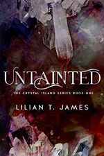 Untainted (The Crystal Island Book 1) (English Edition) Cover des Buches Untainted (The Crystal Island Book 1) (English Edition) (ISBN: B09HKSHDTT)