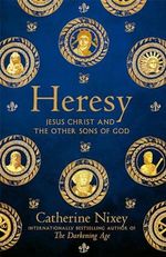 Heresy: Jesus Christ and the Other Sons of God (English Edition) Cover des Buches Heresy: Jesus Christ and the Other Sons of God (English Edition) (ISBN: B09HQYC8C1)
