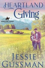 Heartland Giving (A Heartland Cowboy Christmas Sweet Romance Book 5) (English Edition) Cover des Buches Heartland Giving (A Heartland Cowboy Christmas Sweet Romance Book 5) (English Edition) (ISBN: B09HRLDJD8)