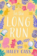 In the Long Run (English Edition) Cover des Buches In the Long Run (English Edition) (ISBN: B09J1CJ13Y)