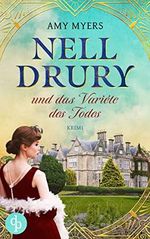 Nell Drury und das Varieté des Todes (Nell Drury ermittelt-Reihe 2) Cover des Buches Nell Drury und das Varieté des Todes (Nell Drury ermittelt-Reihe 2) (ISBN: B09JGG53ND)